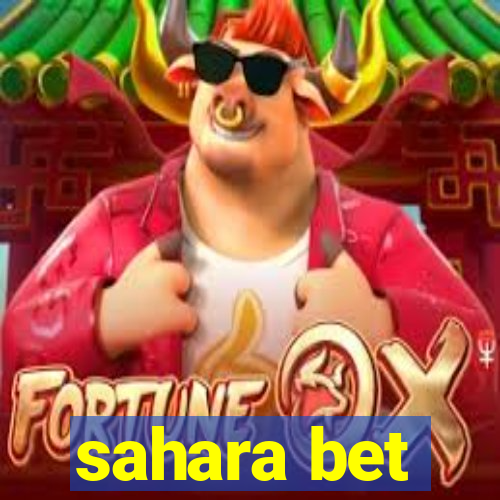 sahara bet