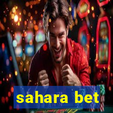 sahara bet