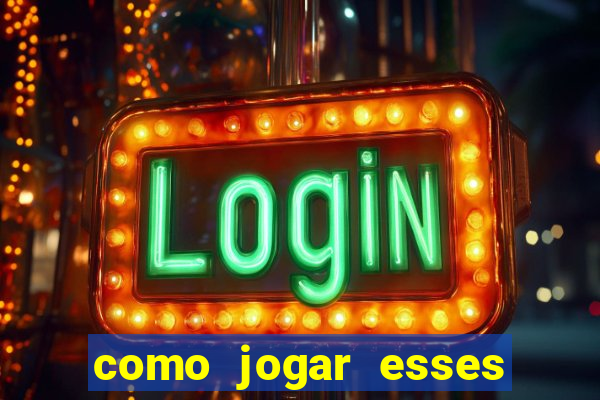 como jogar esses jogos online