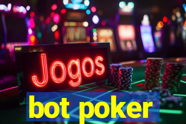 bot poker