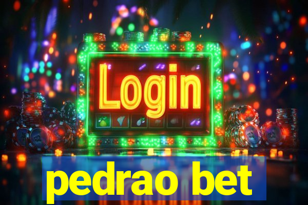 pedrao bet