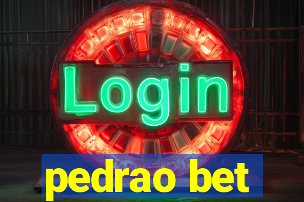 pedrao bet