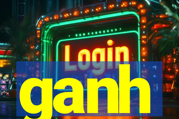 ganh