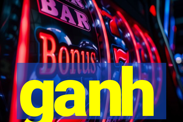 ganh