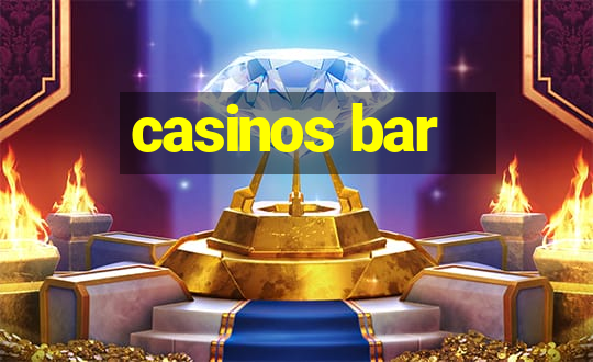 casinos bar