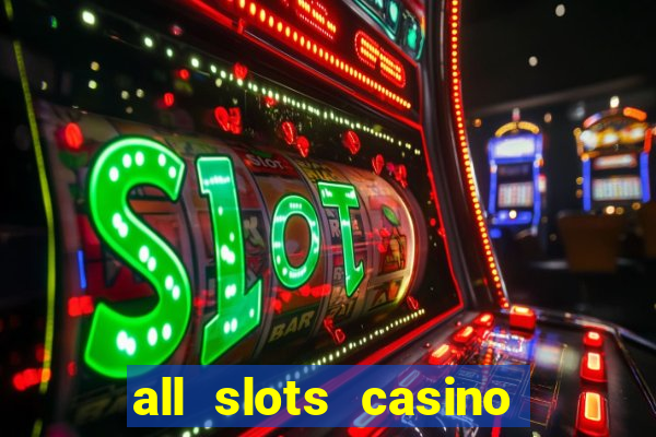 all slots casino $1 deposit