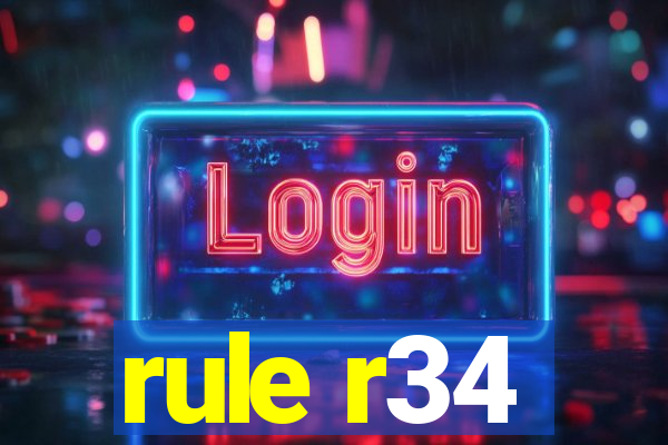 rule r34