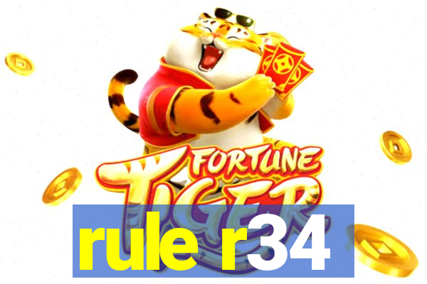 rule r34