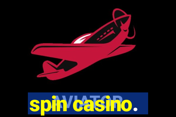 spin casino.