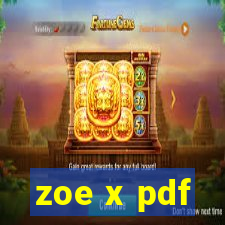 zoe x pdf