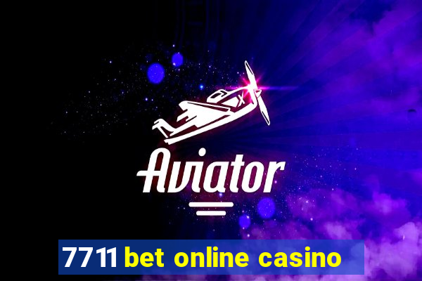 7711 bet online casino