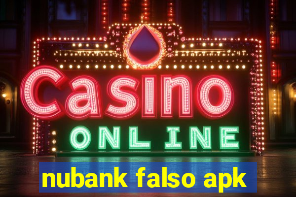 nubank falso apk