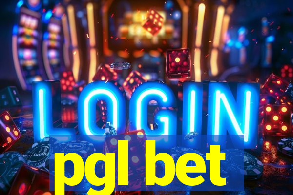 pgl bet