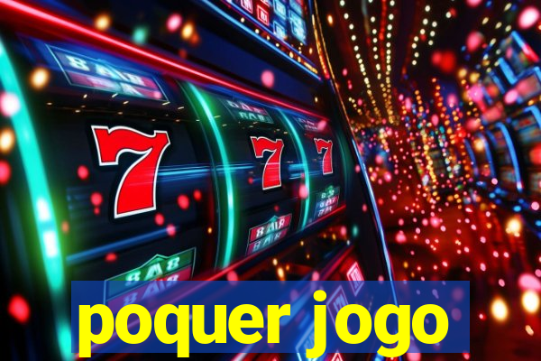 poquer jogo