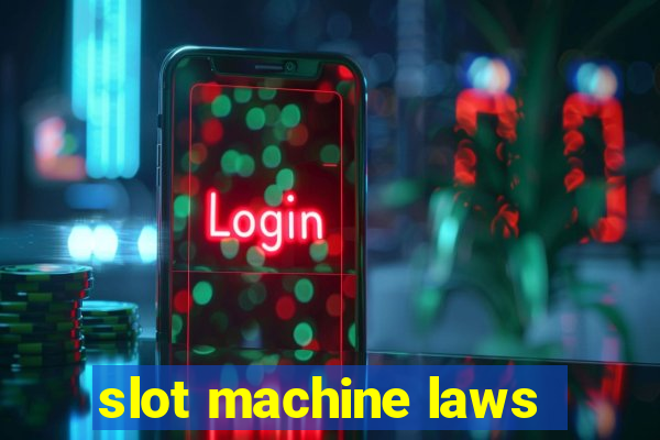 slot machine laws