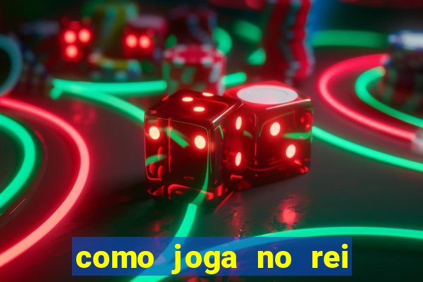 como joga no rei do pitaco