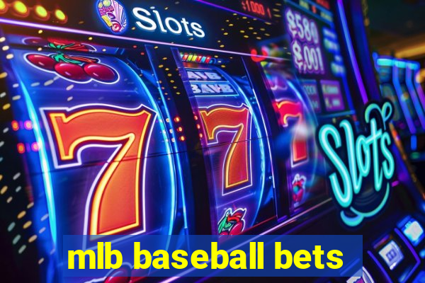 mlb baseball bets