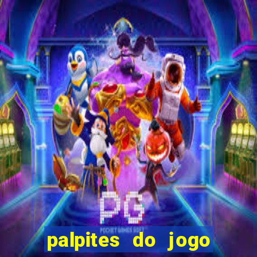 palpites do jogo aberto hoje