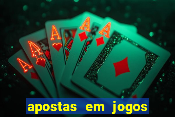 apostas em jogos de futebol