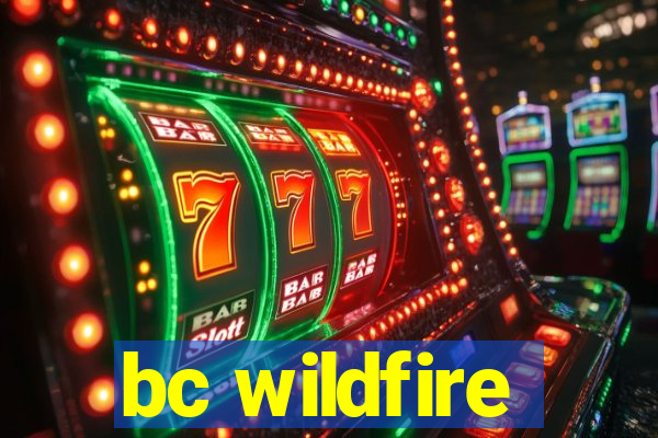 bc wildfire