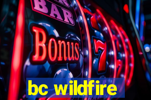 bc wildfire