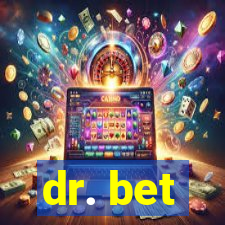 dr. bet