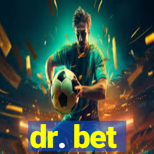 dr. bet