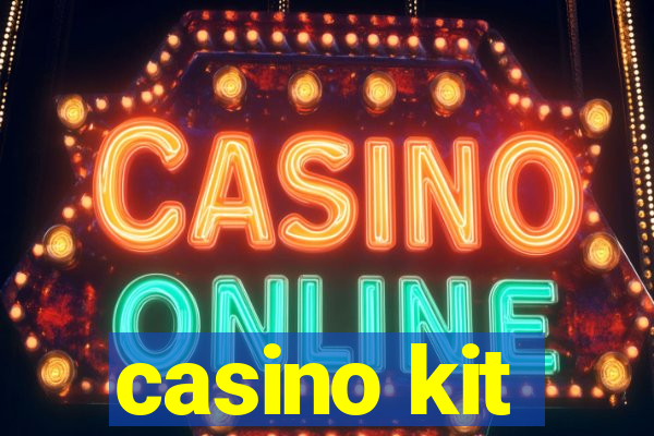 casino kit