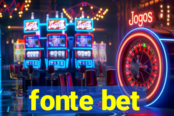 fonte bet