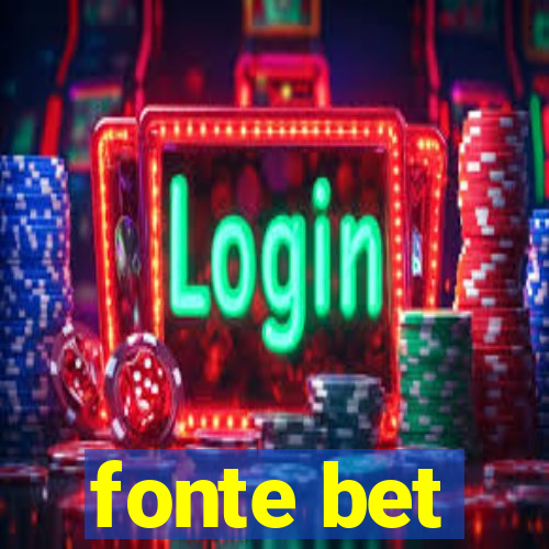 fonte bet