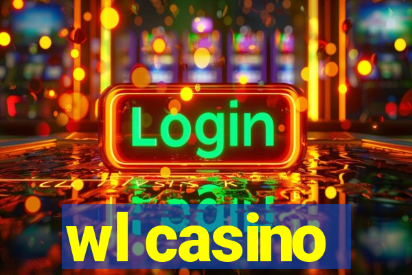 wl casino