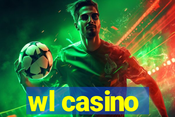 wl casino