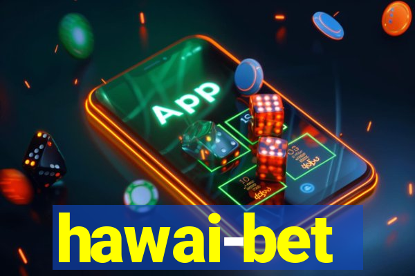 hawai-bet