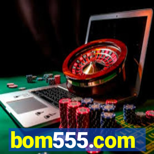 bom555.com