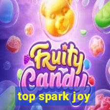 top spark joy