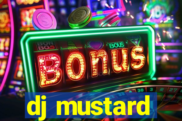 dj mustard