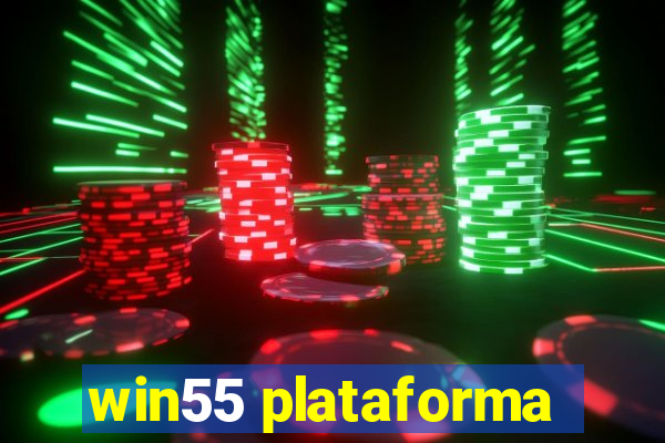 win55 plataforma