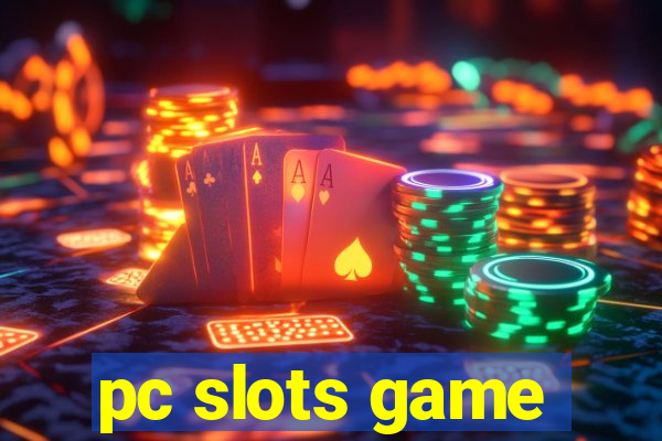 pc slots game