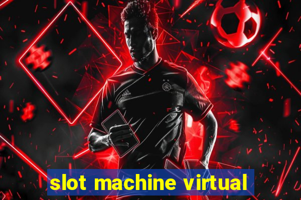 slot machine virtual