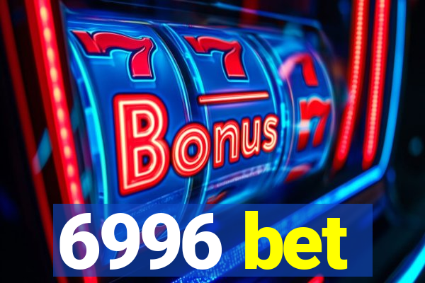 6996 bet