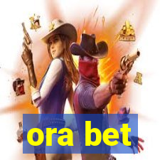 ora bet