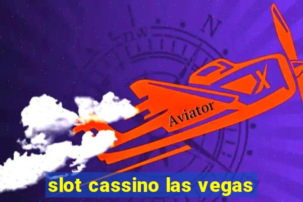 slot cassino las vegas