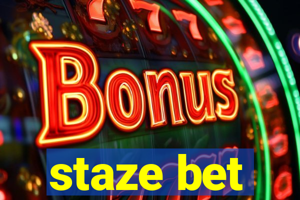 staze bet