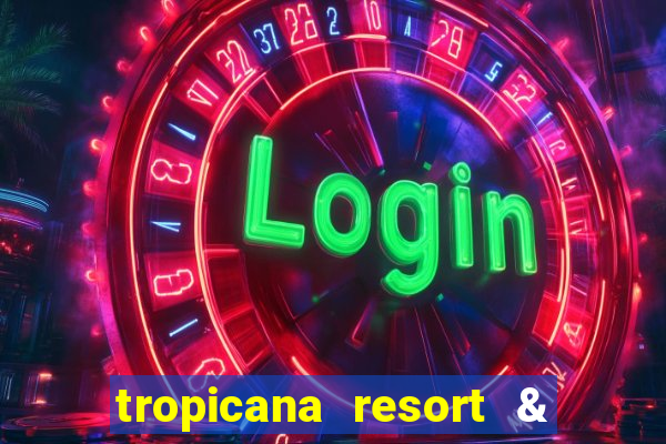 tropicana resort & casino las vegas