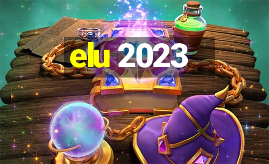 elu 2023