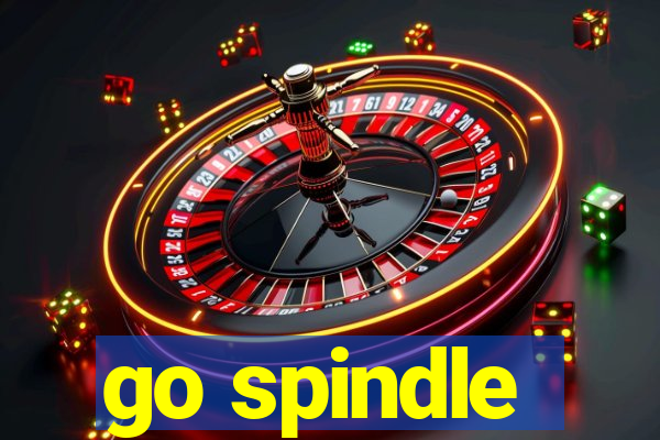 go spindle