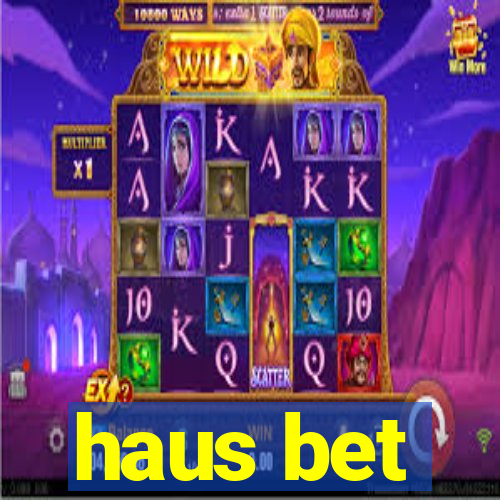 haus bet