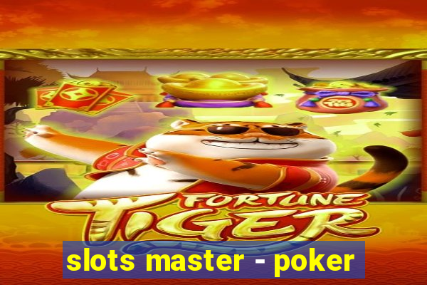 slots master - poker