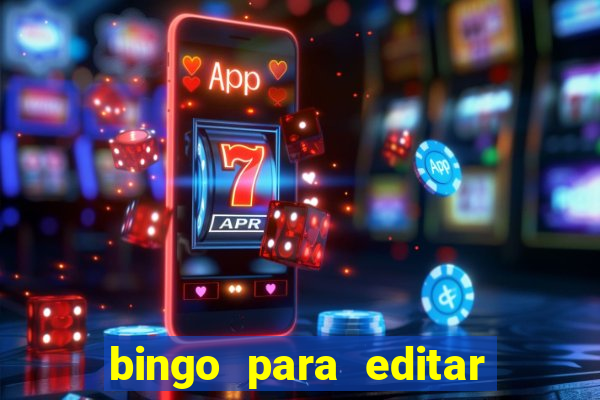 bingo para editar e imprimir