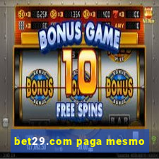 bet29.com paga mesmo